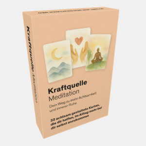 Kraftquelle Meditation